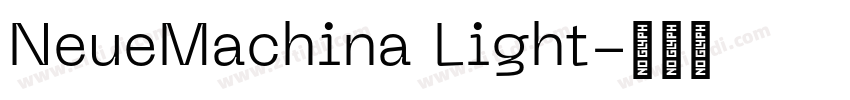 NeueMachina Light字体转换 NeueMachina Light字体转换